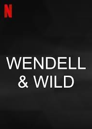 Wendell and Wild 2022